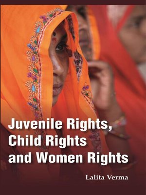 cover image of Juvenile Rights, Child Rights and Women Rights
